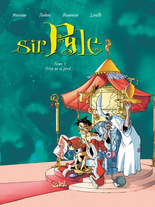 Sir Pyle S. Culape Tome 3 : Rien ne se perd...