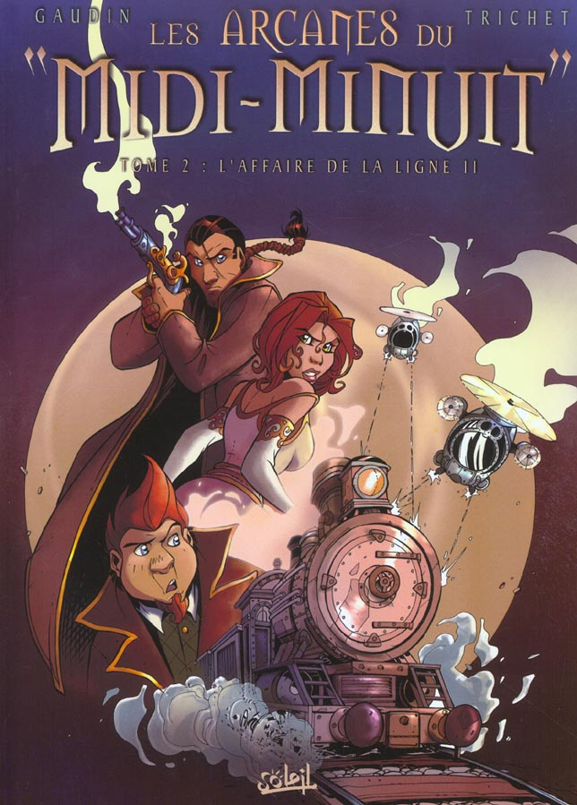 Les arcanes du "Midi-Minuit" Tome 2 : L'affaire de la ligne II