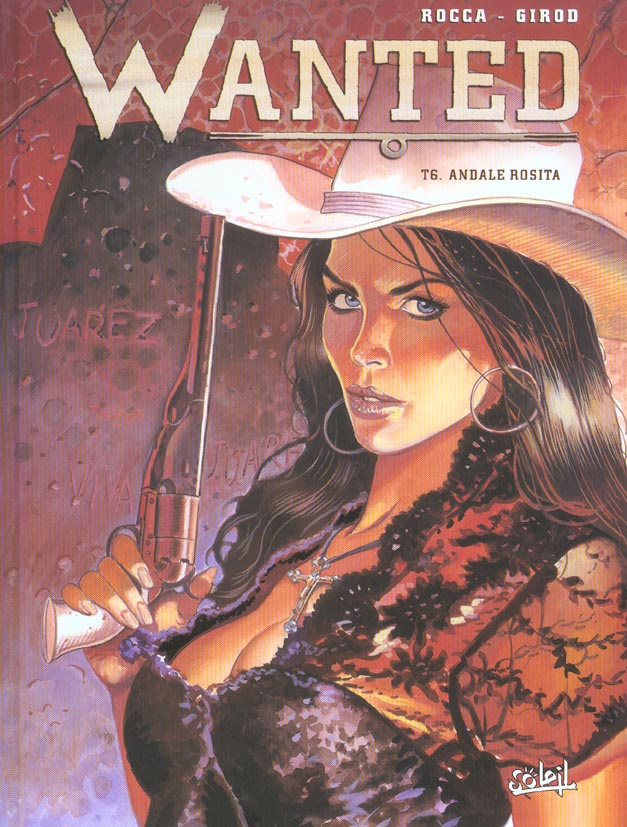 Wanted Tome 6 : Andale Rosita