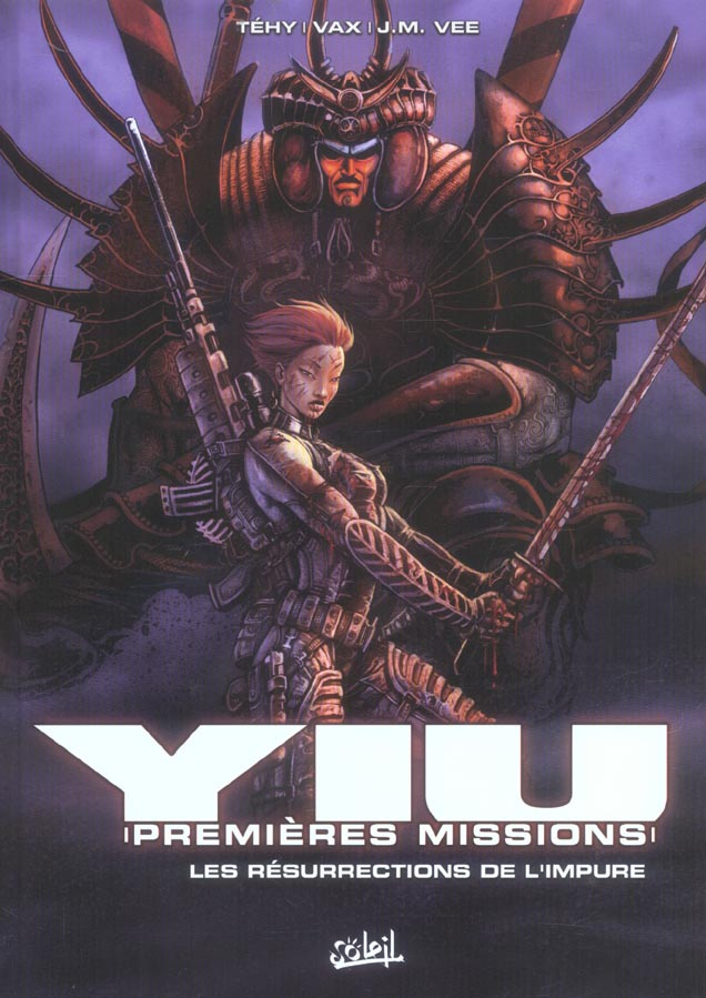 Yiu, premières missions Tome 2 : Les résurrections de l'impure