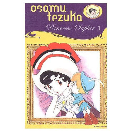 Princesse Saphire Tome 1