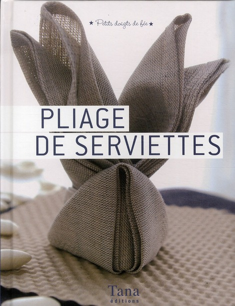 Pliage de serviettes