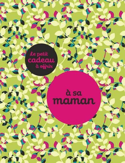 Livre cadeau à offrir à sa maman