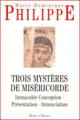 TROIS MYSTERES DE MISERICORDE