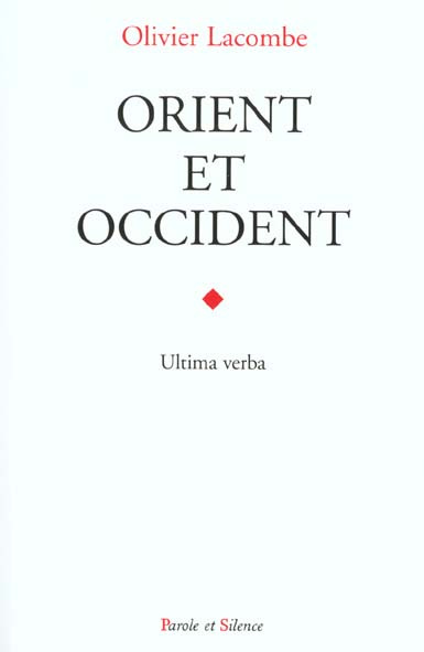 ORIENT ET OCCIDENT
