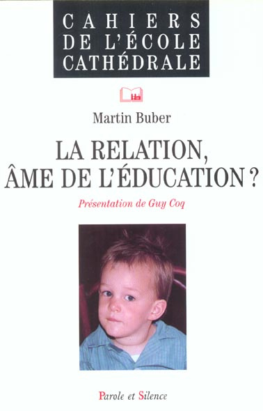 RELATION, AME DE L'EDUCATION