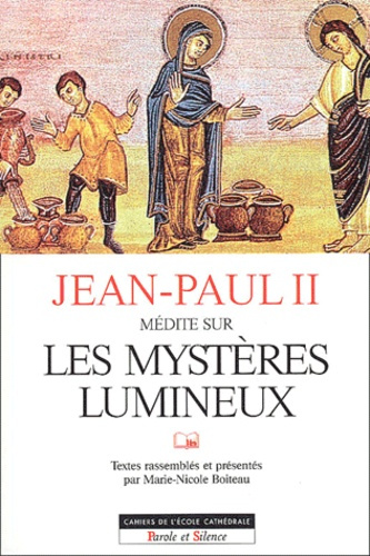 MYSTERES LUMINEUX JEAN-PAUL II