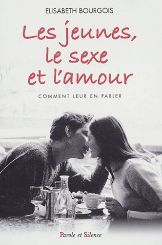 JEUNES,LE SEXE ET L'AMOUR