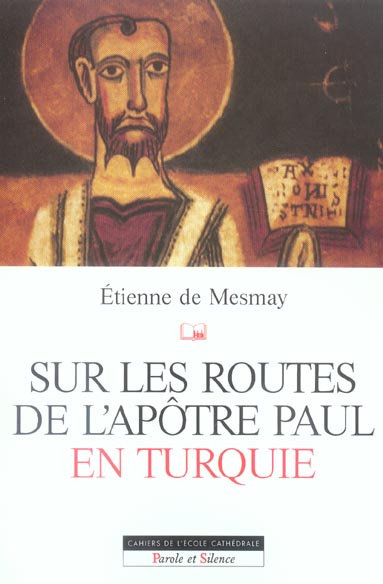 SUR LES ROUTES DE L'APOTRE PAUL EN TURQUIE