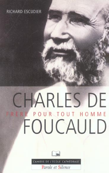 CHARLES DE FOUCAULD, FRERE POUR TOUT HOMME N69