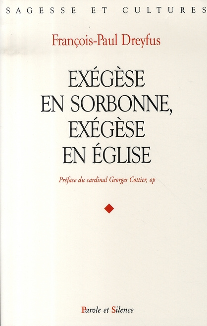EXEGESE EN SORBONNE EXEGESE EN EGLISE