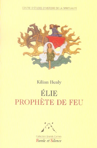 ELIE PROPHETE DE FEU