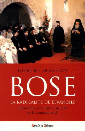BOSE LA RADICALITE DE L'EVANGILE