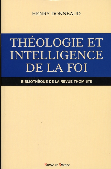 THEOLOGIE ET INTELLIGENCE DE LA FOI