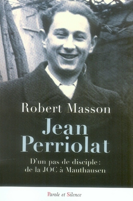 JEAN PERIOLAT - D'UN PAS DE DISCIPLE DE LA JOC A MATHAUSEN