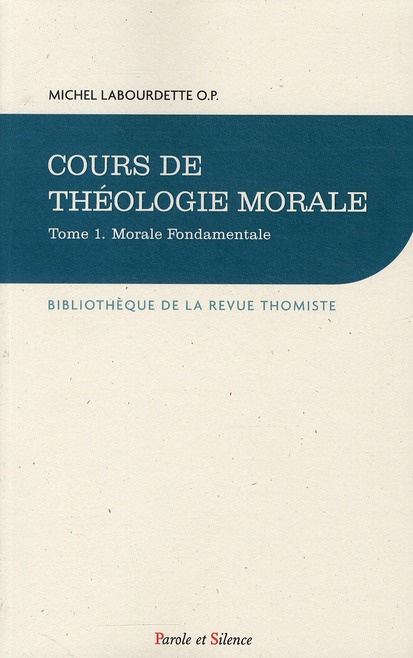 COURS DE THEOLOGIE MORALE FONDAMENTALE