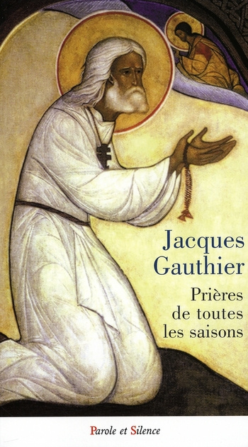 PRIERES DE TOUTES LES SAISONS