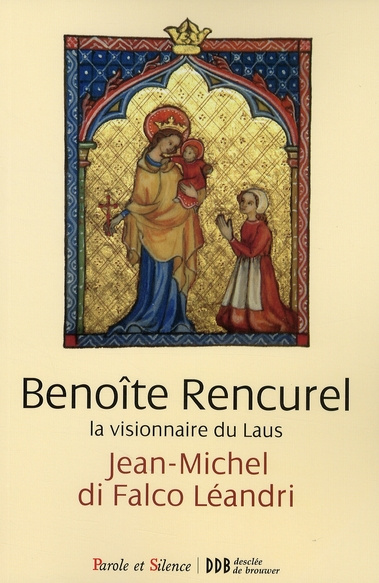 BENOITE RENCUREL - LA VISIONNAIRE DU LAUS