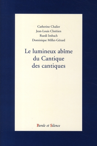 LE LUMINEUX ABIME DU CANTIQUE DES CANTIQUES (LE)