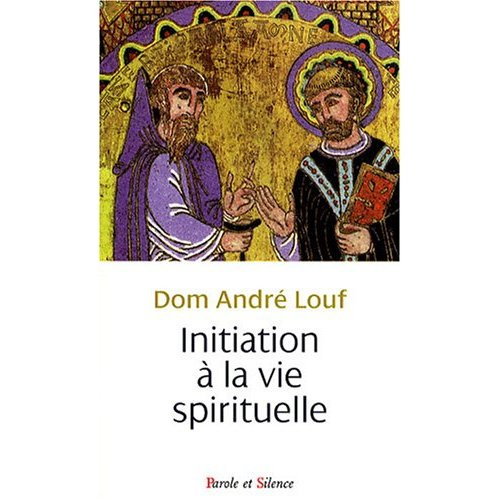 INITIATION A LA VIE SPIRITUELLE