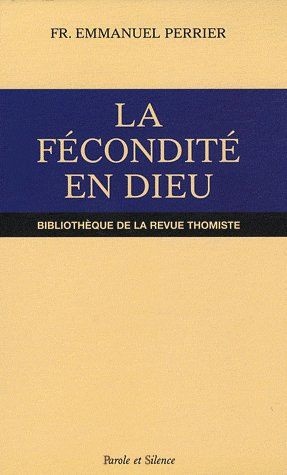 FECONDITE EN DIEU (LA)