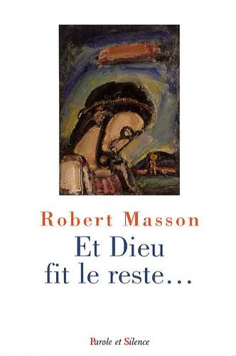 ET DIEU FIT LE RESTE