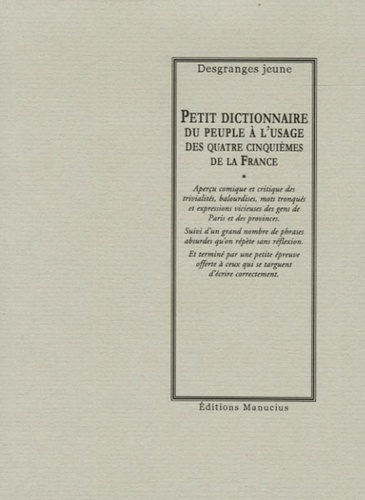 PETIT DICTIONNAIRE DU PEUPLE A L'USAGE DES 4/5E DE LA F