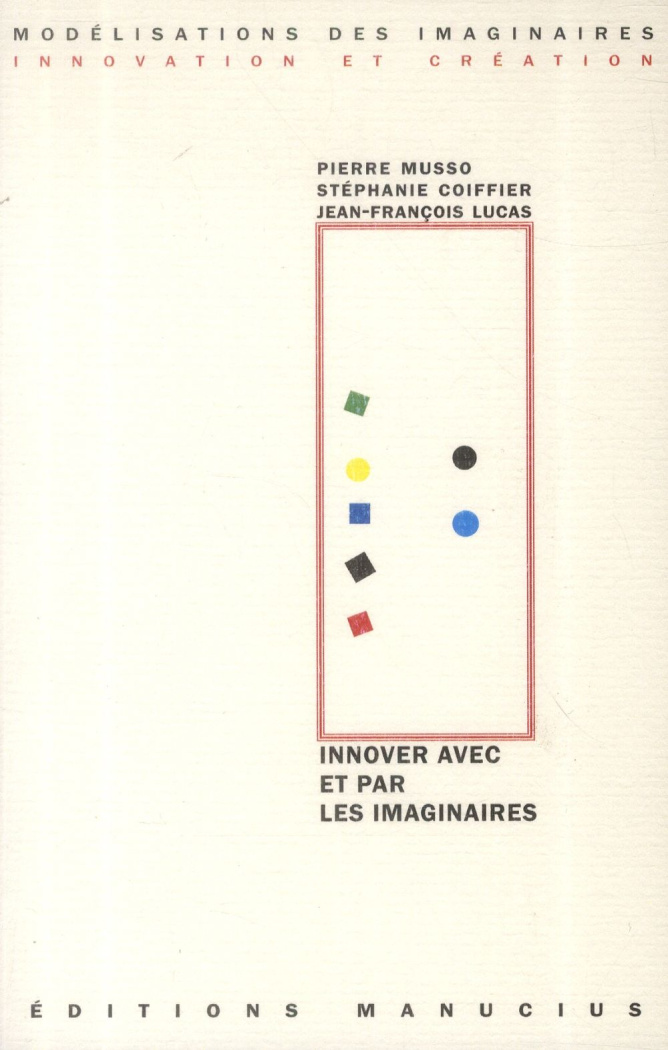 INNOVER AVEC ET PAR LES IMAGINAIRES