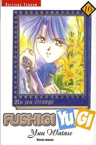 Fushigi Yugi Tome 16