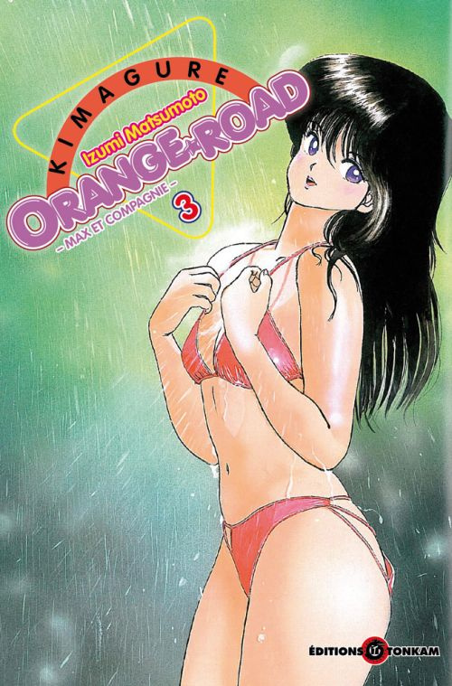 Kimagure Orange Road Tome 3 : L'île des amours interdites !