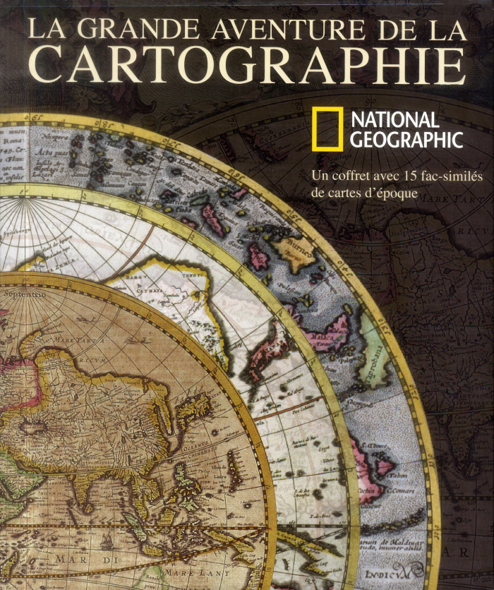 LA GRANDE AVENTURE DE LA CARTOGRAPHIE