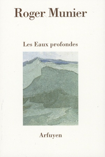 Les eaux profondes