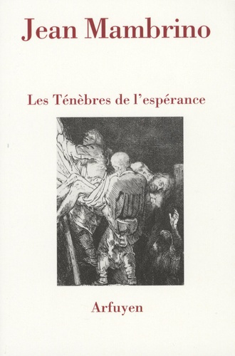 Les ténèbres de l'espérance