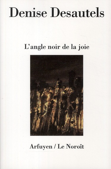L'angle noir de la joie