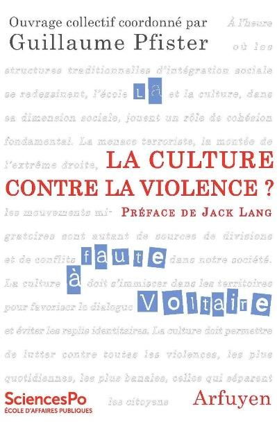 La culture contre la violence ?