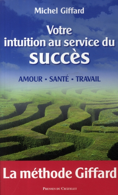 Votre intuition au service du succès