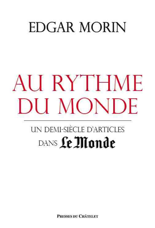 Au rythme du monde. Un demi-siècle d'articles dans Le Monde