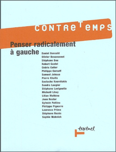 CONTRETEMPS N 11 - PENSER RADICALEMENT A GAUCHE