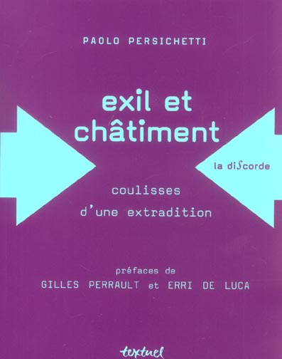 Exil et chatiment. Coulisses d'une extradition