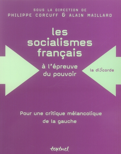 Les socialismes français à l'épreuve du pouvoir (1830-1947)