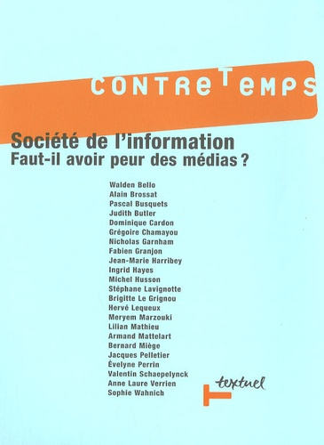 CONTRETEMPS N 18 - SOCIETE DE L'INFORMATION, MEDIAS, MOBILISATIONS INFORMATIONNELLES