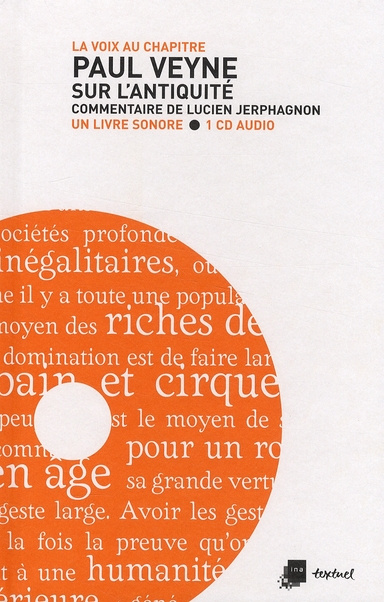 Paul Veyne. Sur l'Antiquité, avec 1 CD audio
