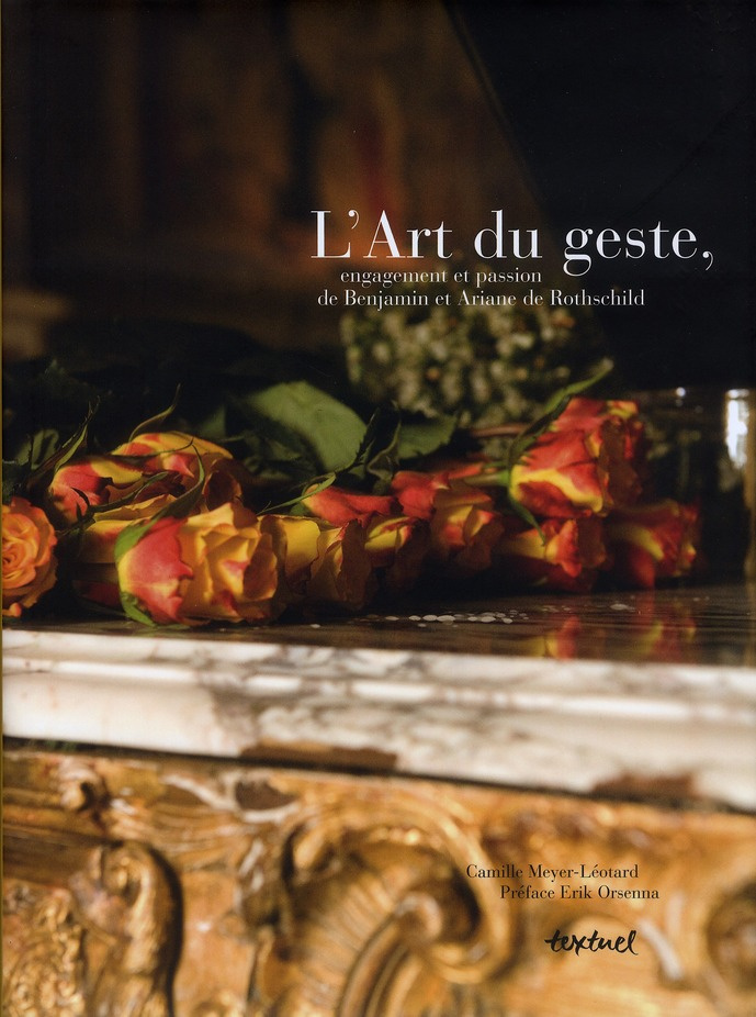L'art du geste, engagement et passion de Benjamin et Ariane Rothschild