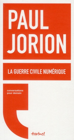 LA GUERRE CIVILE NUMERIQUE