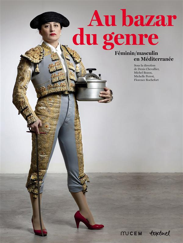 Au bazar du genre. Féminin/masculin en Méditerranée