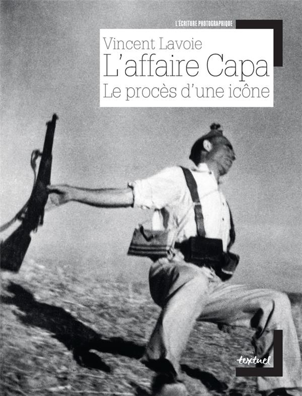 L'affaire Capa. Le procès d'une icône