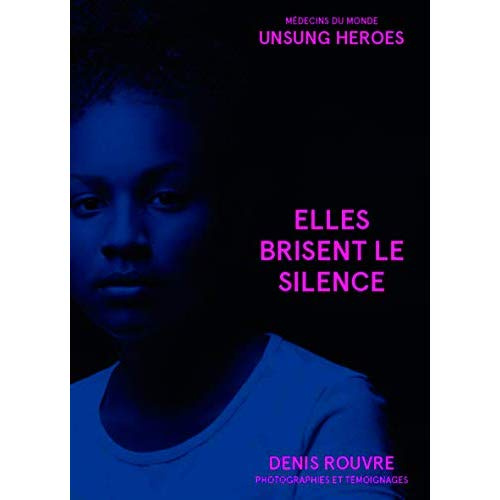 Elles brisent le silence