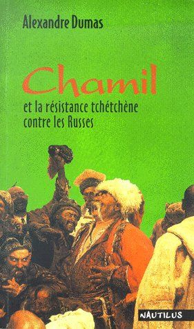 Chamil et la résistance tchétchène contre les Russes