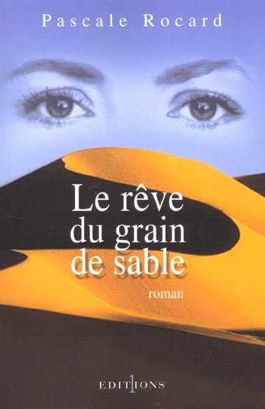 Le rêve du grain de sable