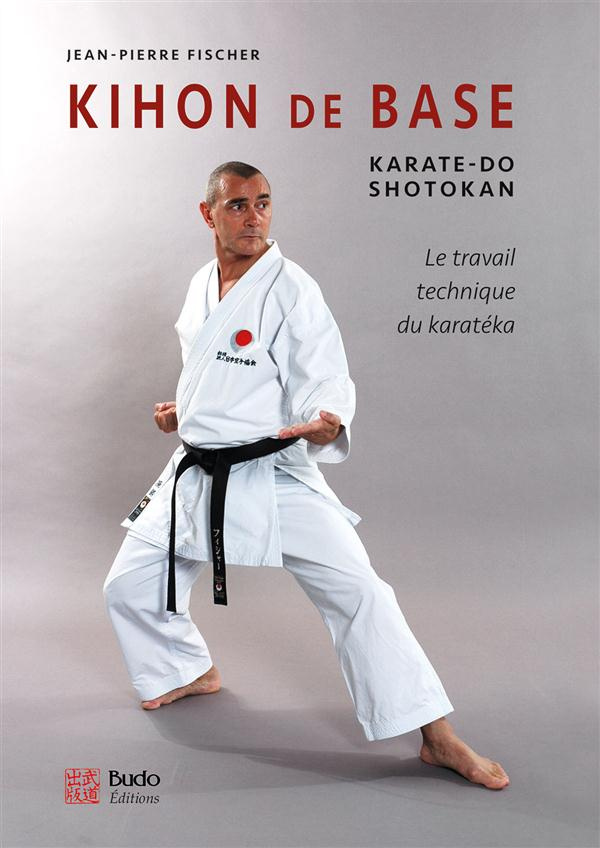 Kihon de base. Karaté-do shotokan